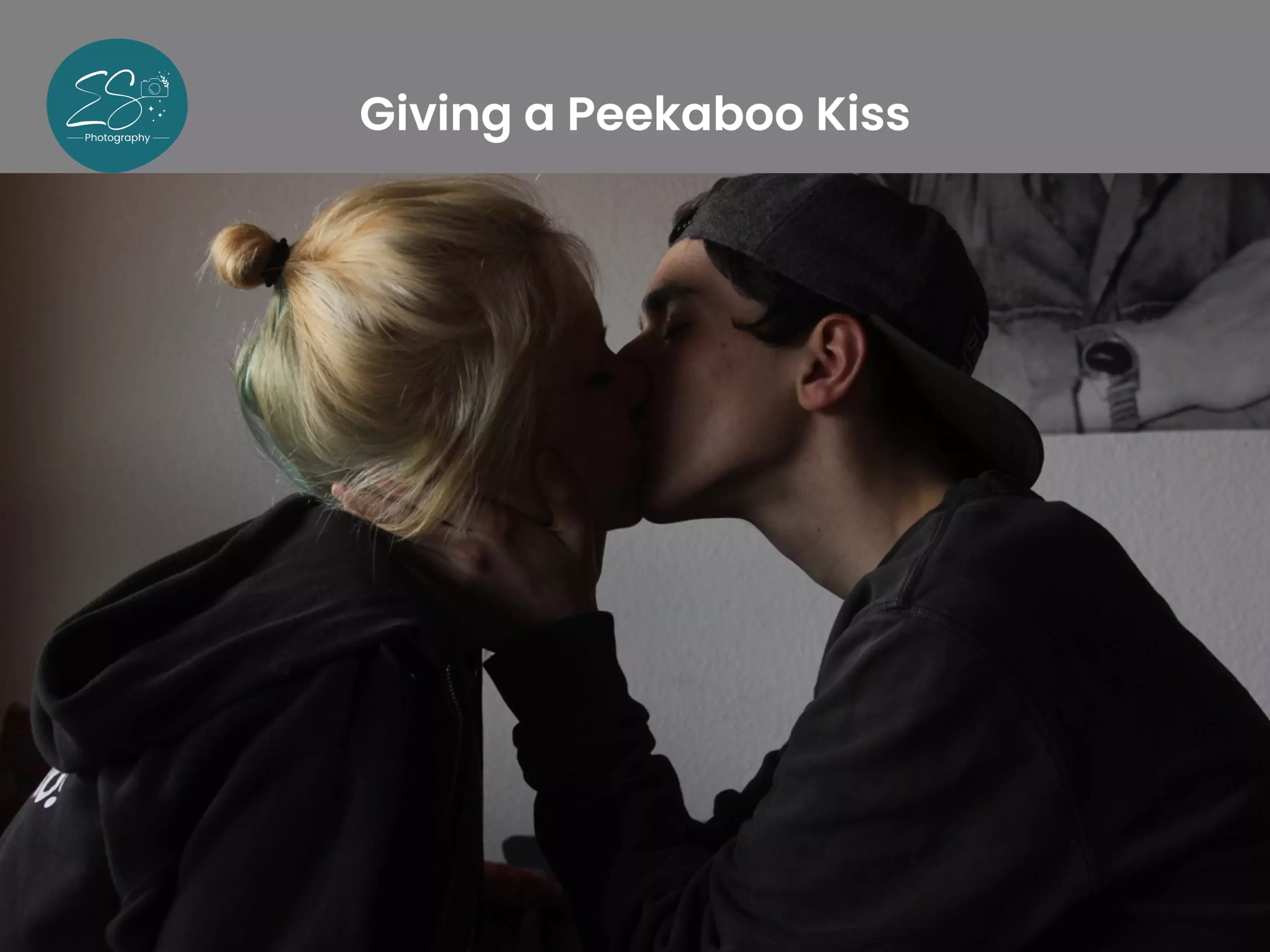 Giving a Peekaboo Kiss